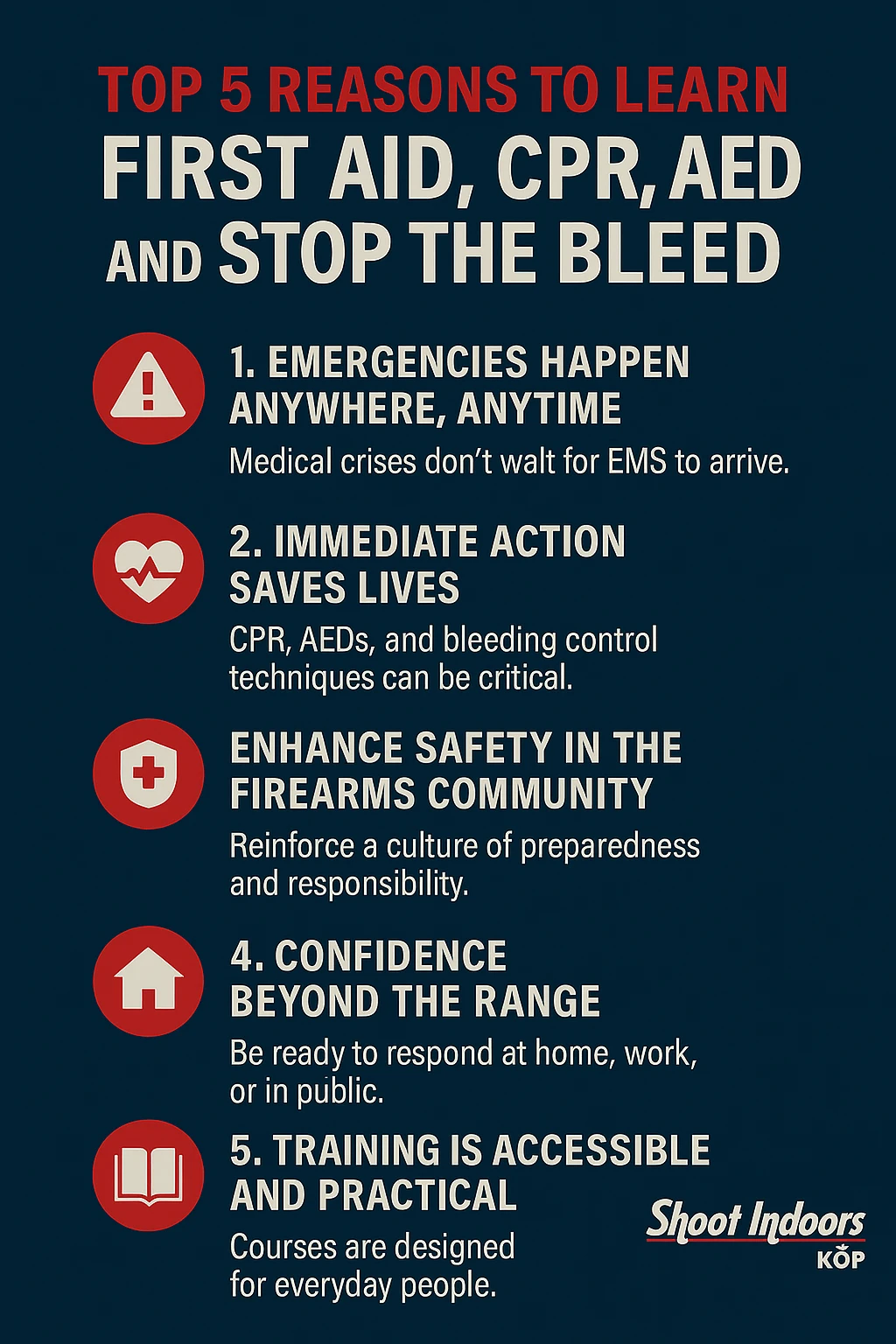 Be Prepared — Learn First Aid at Shoot Indoors!